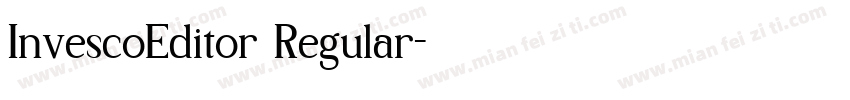 InvescoEditor Regular字体转换